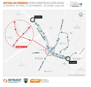 Rutas alternas por construcción de paso a desnivel en Avenida 27 de Febrero con Isabel Aguiar