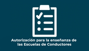 Autorización para la enseñanza de las Escuelas de Conductores