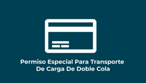 Permiso especial para Transporte de Carga de Doble Cola